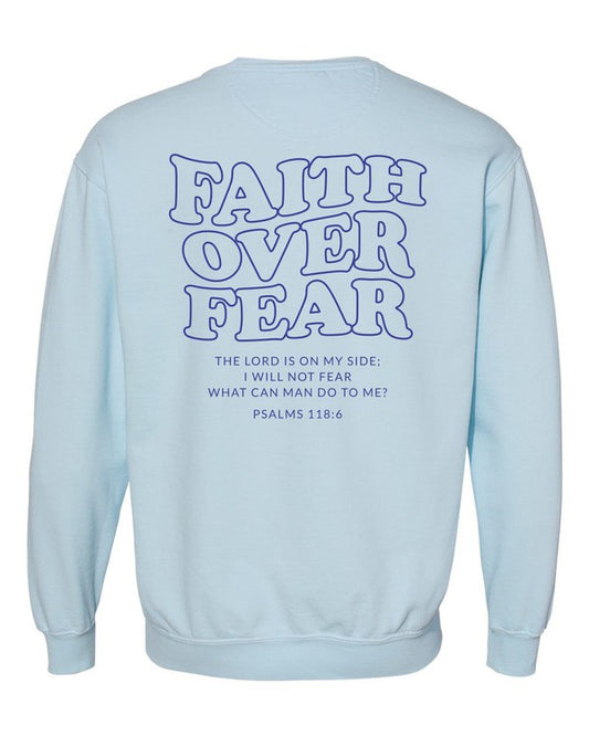 TEEK - Faith Over Fear Comfort Sweatshirt TOPS TEEK FG Chambray Blue 2X