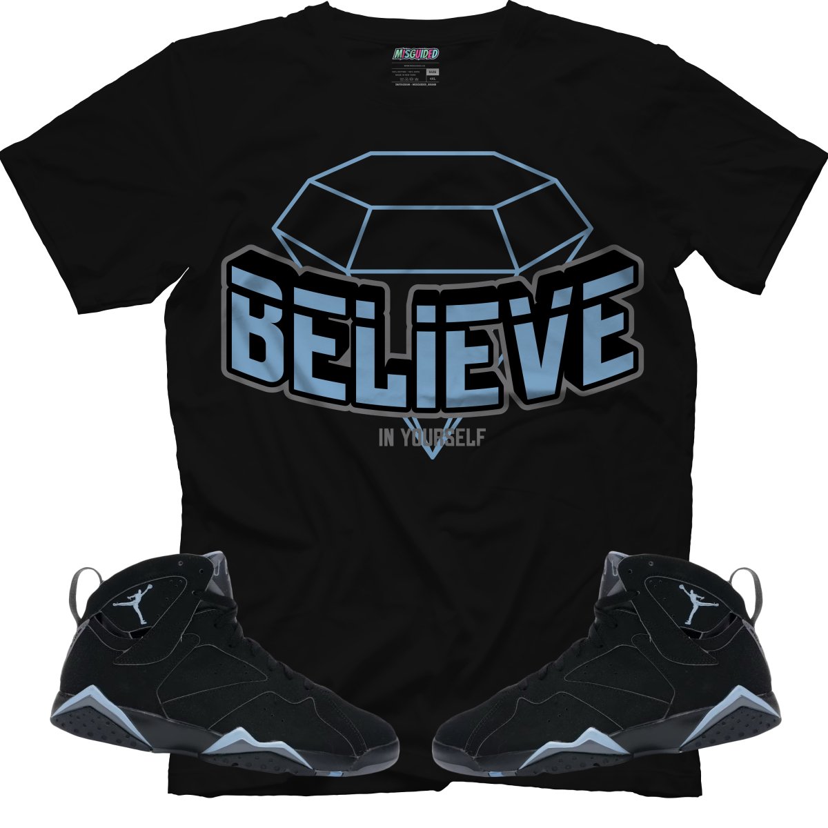 TEEK - Believe In Yourself (Air Jordan 7 Chambray) T-Shirt TOPS TEEK MS Small