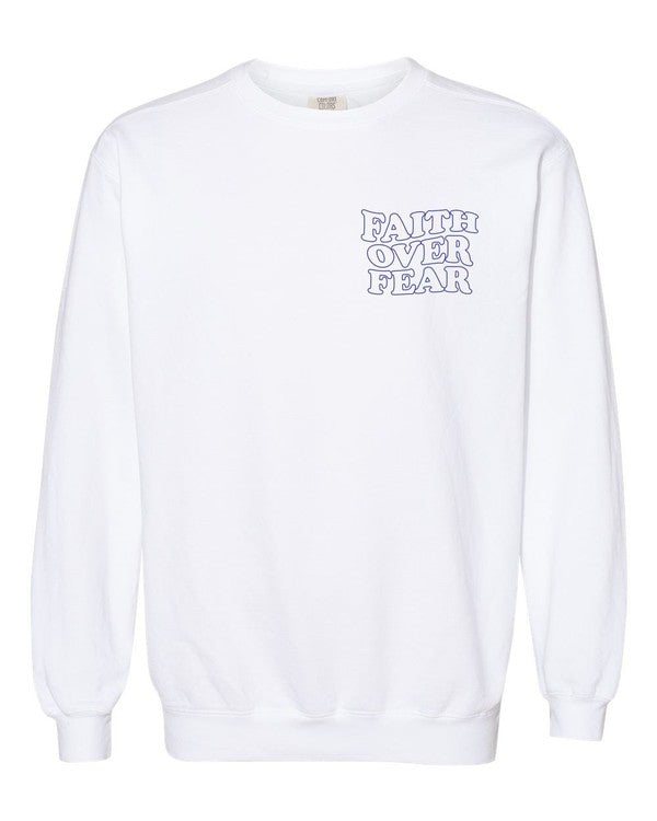 TEEK - Faith Over Fear Comfort Sweatshirt TOPS TEEK FG   