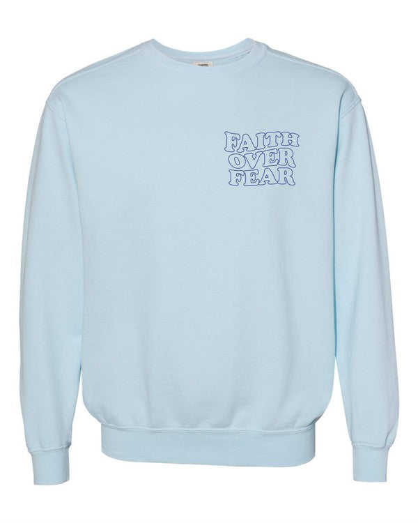 TEEK - Faith Over Fear Comfort Sweatshirt TOPS TEEK FG   