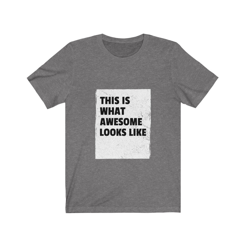 Mens This Is What Awesome Looks Like T-Shirt ND T shirt Onetify