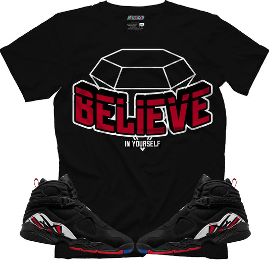 TEEK - Believe In Yourself (Air Jordan 8 Playoff) T-Shirt TOPS TEEK MS X-Small