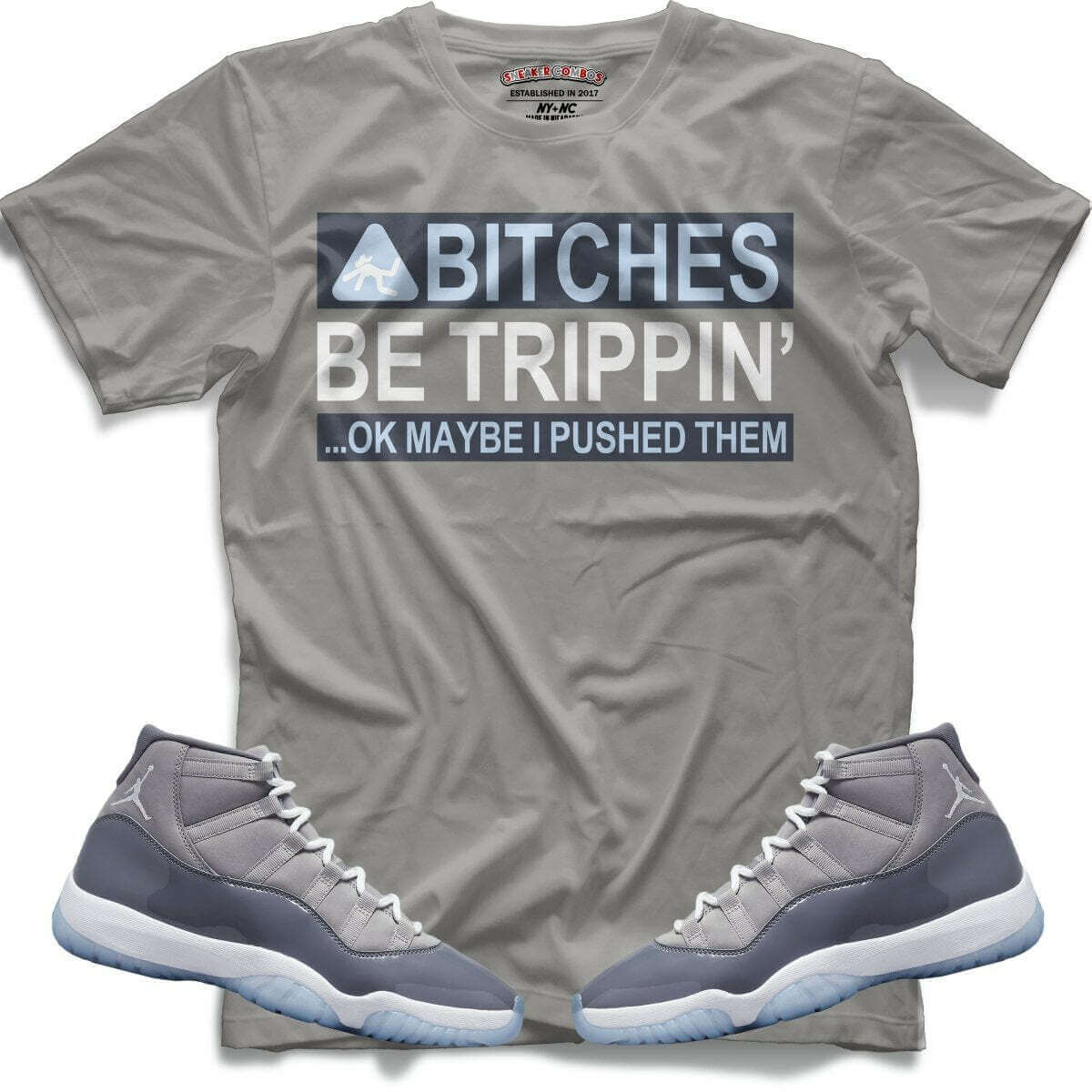 TEEK - Bitches Be Trippin (Retro 11 Cool Grey) T-Shirt TOPS TEEK MS